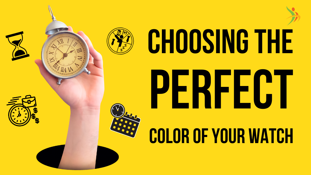 Choosing the Perfect Watch: Unveiling the Power of Colors to Attract Your Desired Energies