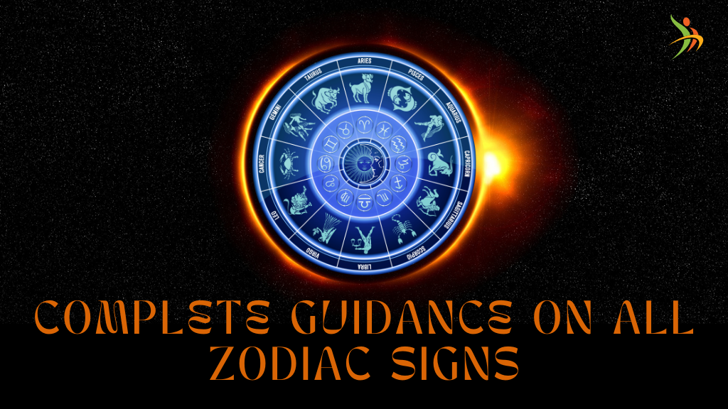 Complete Guidance on All Zodiac Signs!