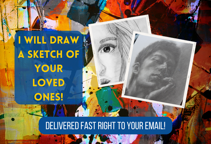 I will draw a sketch of your loved ones!