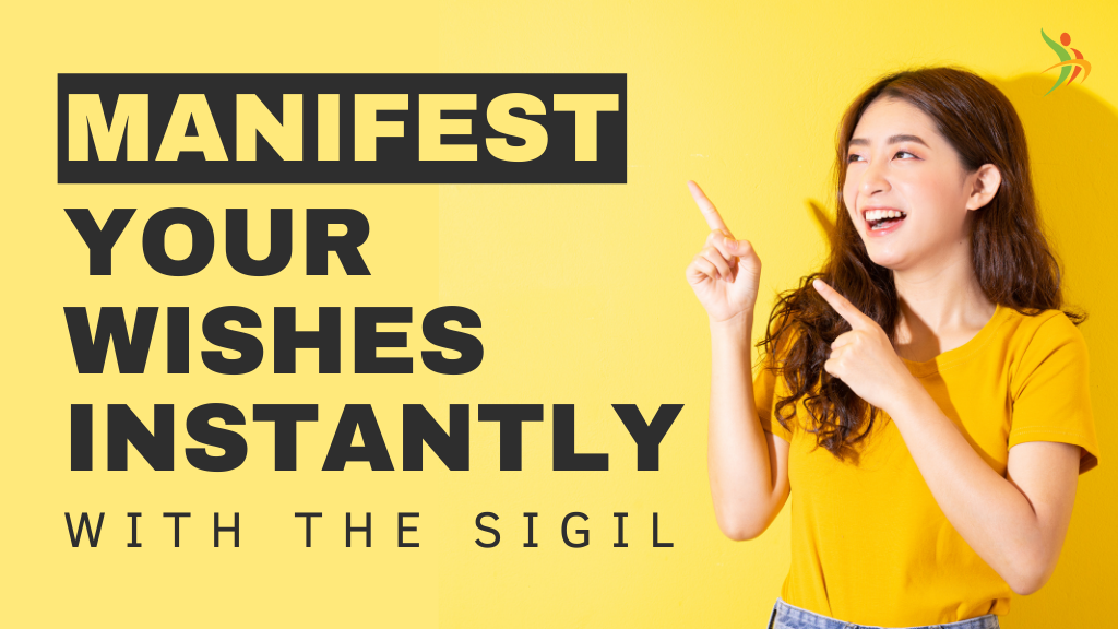 Manifest Your Wishes Instantly with the Sigil!