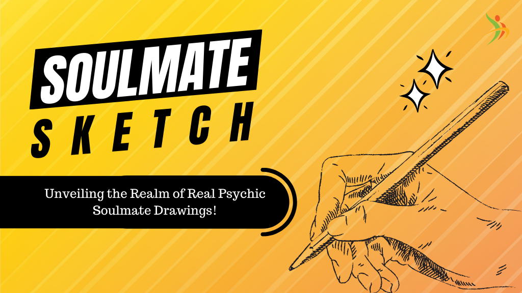 Soulmate Sketch – Unveiling the Realm of Real Psychic Soulmate Drawings!