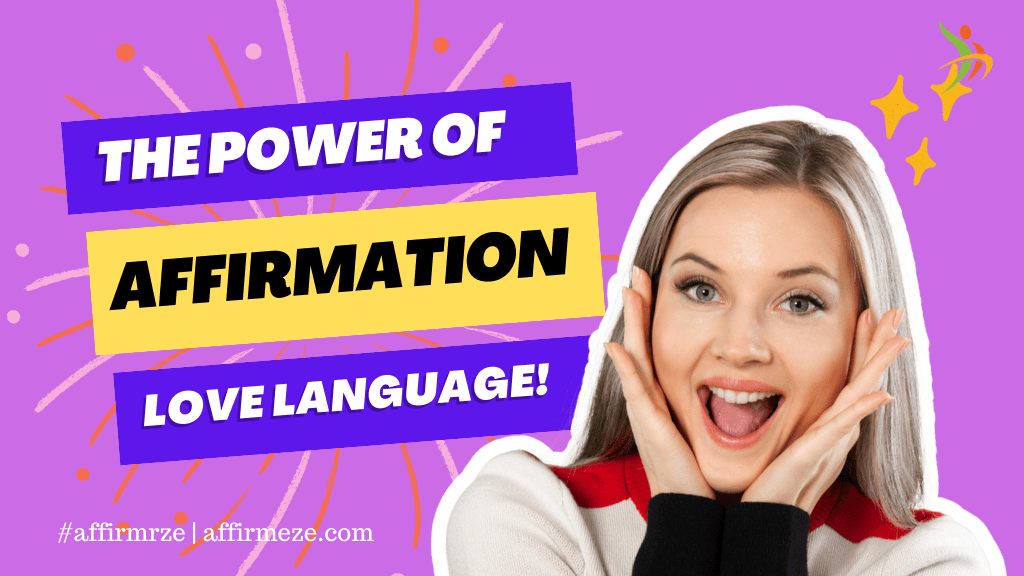 Unlock Love's Secret Code! ❤️✨ Harness the Transformative Power of Affirmation Love Language to Strengthen Relationships and Ignite Passion. Discover Now!