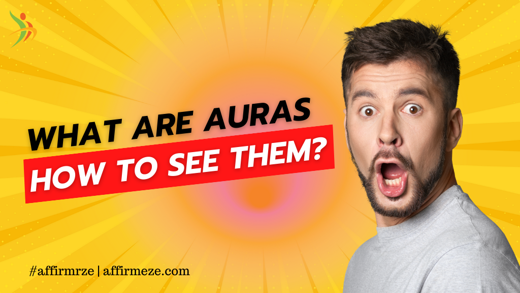 Can You See Auras? Learn the Secrets of Reading Auras and Unleash Your Psychic Potential. Begin Your Aura Journey Today!