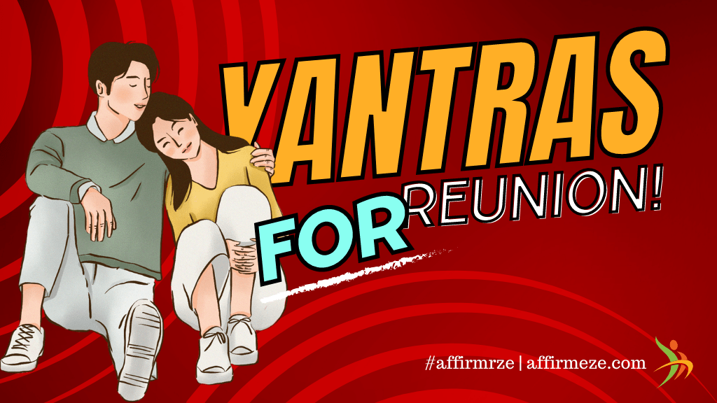 Rekindle Lost Connections with Ancient Yantras for Reunion! 🔮 Ignite the Flames of Relationships and Bring Loved Ones Closer!